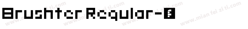 Brushter Regular字体转换